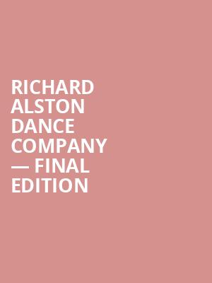 Richard Alston Dance Company — Final Edition at Sadlers Wells Theatre